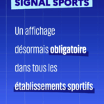Signal-sports - affichage dans les lieux sportifs